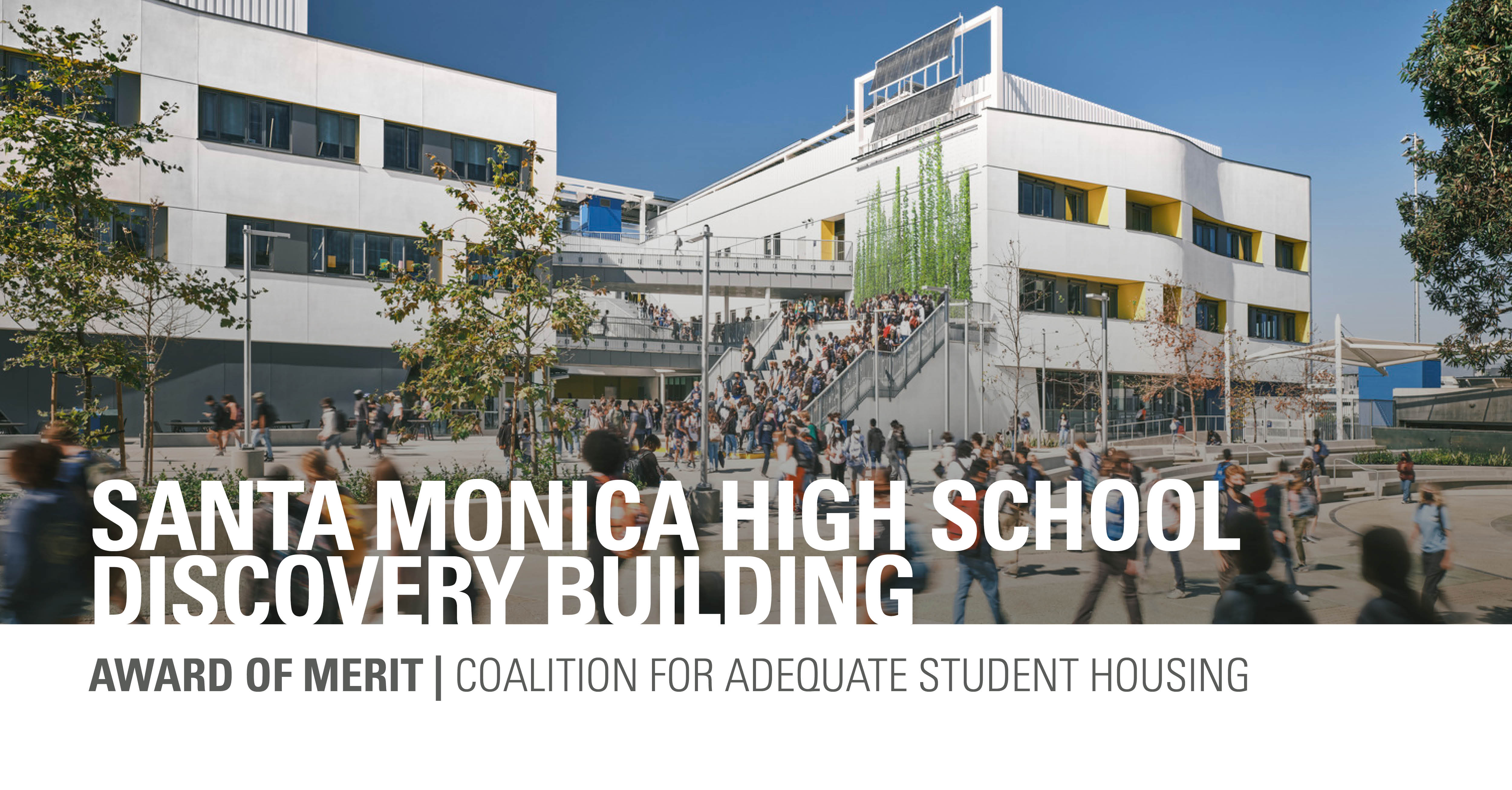 /Photo%20of%20Santa%20Monica%20High%20School%20with%20text%20below%20saying%20Award%20of%20Merit%20%7C%20Coalition%20for%20Adequate%20Student%20Housing